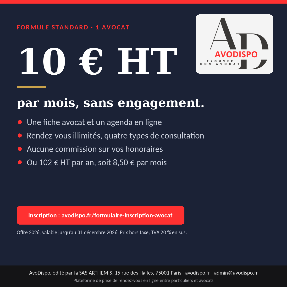 Vous consultez actuellement Formule Standard AvoDispo : 10 € HT par mois pour un avocat